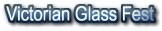 Victorian Glass Fest